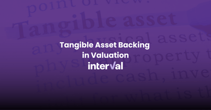 Tangible Asset Backing in Valuation